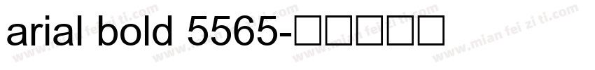 arial bold 5565字体转换